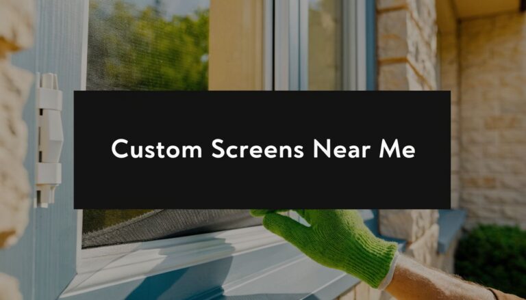 Custom Window Screens Near Me? A Phoenix Homeowner’s Guide